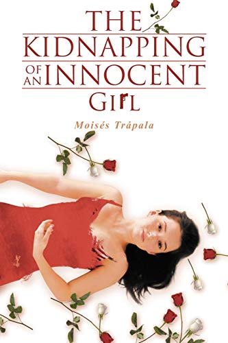 The Kidnapping of an Innocent Girl