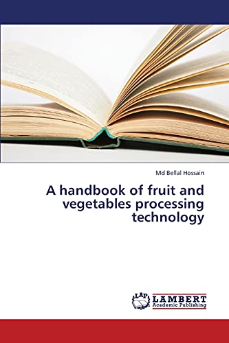 A handbook of fruit and vegetables processing technology