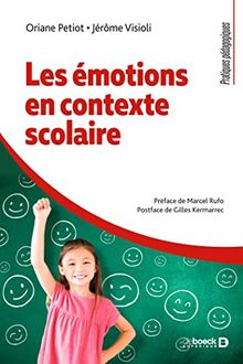 Les émotions en contexte scolaire