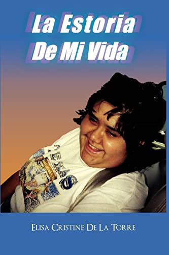 La Estoria De Mi Vida