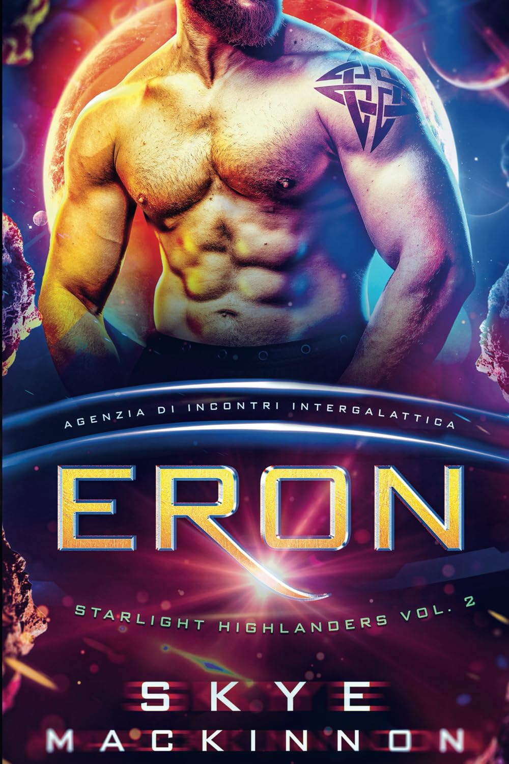 Eron: Starlight Highlanders: Un Romance Alieno di Fantascienza (Agenzia di Incontri Intergalattica) (Alieni della Starlight, Band 2)