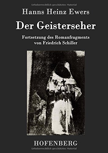 Der Geisterseher: Fortsetzung des Romanfragments von Friedrich Schiller