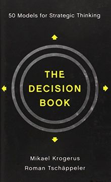 The Decision Book: Fifty Models for Strategic Thinking