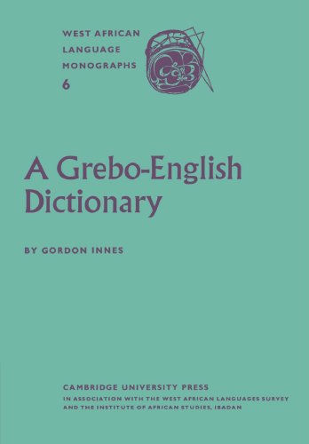 Gordon Innes A Grebo-English Dictionary