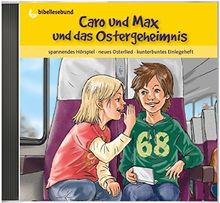 Caro und Max und das Ostergeheimnis