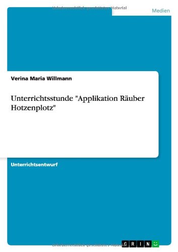 Unterrichtsstunde Applikation Räuber Hotzenplotz