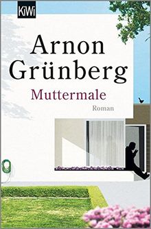 Muttermale: Roman