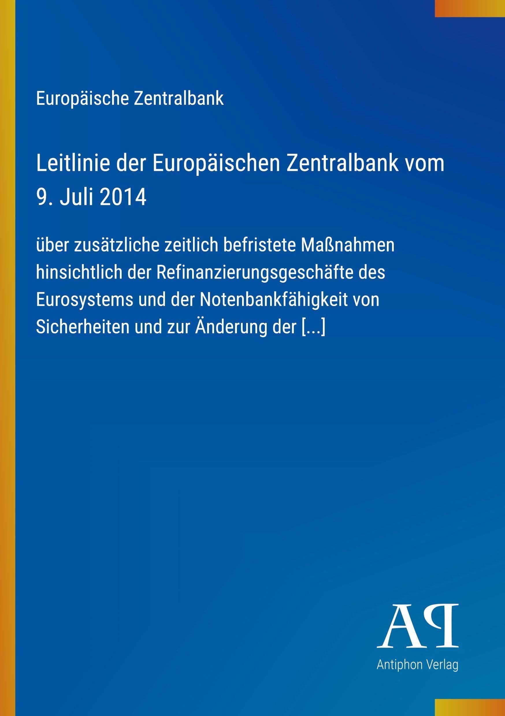 Leitlinie der Europäischen Zentralbank vom 9. Juli 2014