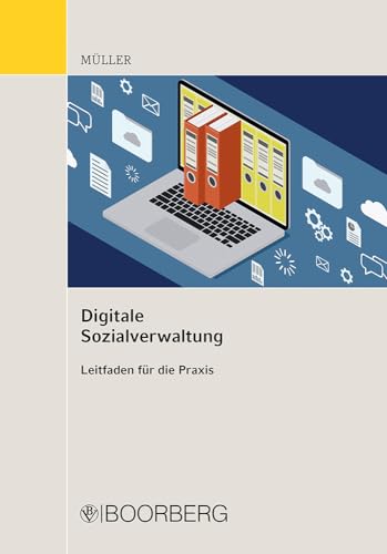 Digitale Sozialverwaltung: Leitfaden für die Praxis