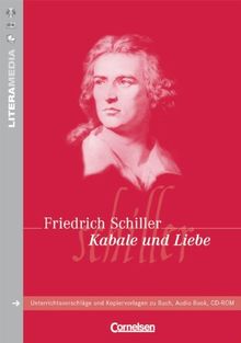 LiteraMedia: Kabale und Liebe: Handreichungen für den Unterricht. Unterrichtsvorschläge und Kopiervorlagen