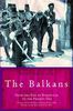 The Balkans: From the End of Byzantium to the Present Day (Universal History)