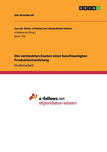 Die versteckten Kosten einer beschleunigten Produktentwicklung