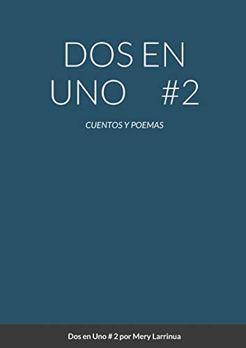 DOS EN UNO # 2