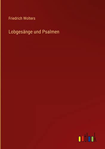 Lobgesänge und Psalmen