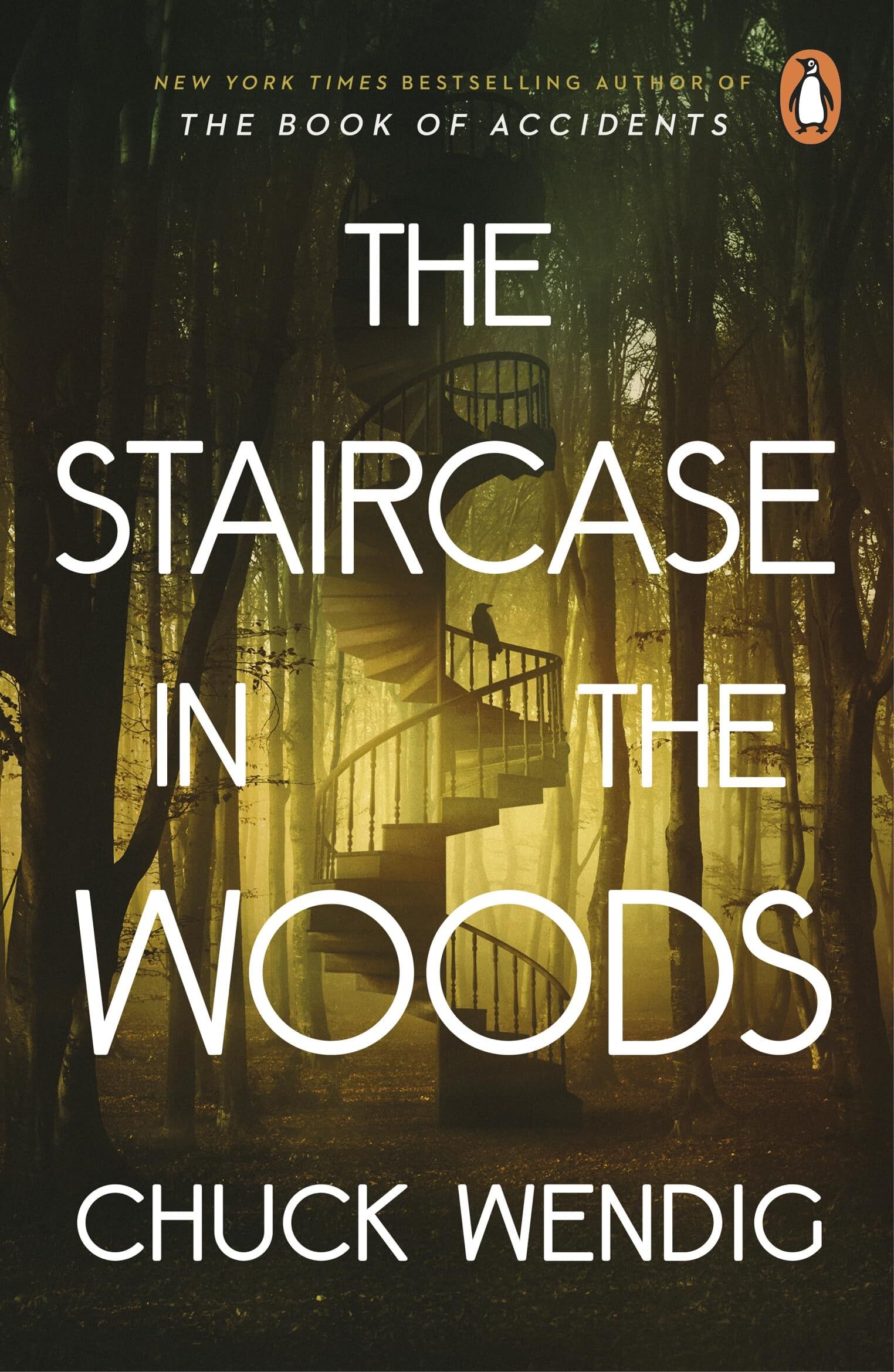 Chuck Wendig The Staircase In The Woods, The Chilling New Horror And Sunday Times Bestseller