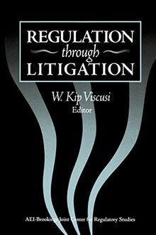 Regulation through Litigation