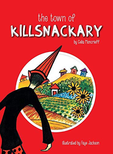 The Town of Killsnackary (Zest, Band 1)