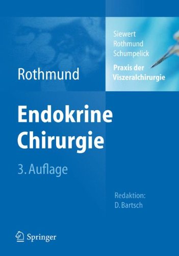 Praxis der Viszeralchirurgie: Endokrine Chirurgie