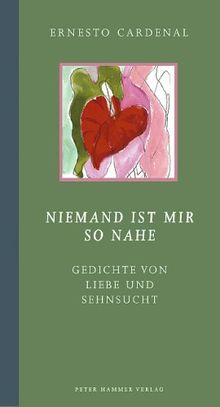 Niemand ist mir so nahe: Gedichte von Liebe und Sehnsucht