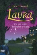 Laura und das Siegel der Sieben Monde: Jugendbuch: TEIL 2