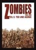 Zombies, Band 0: Tod und Agonie