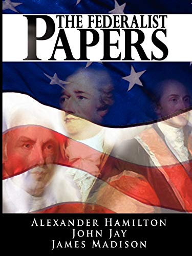 The Federalist Papers