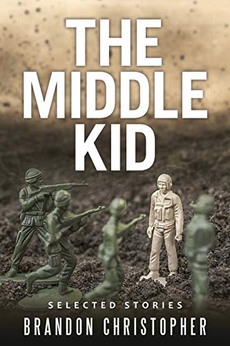 The Middle Kid: Selected Stories