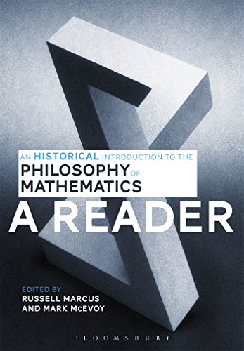 An Historical Introduction to the Philosophy of Mathematics: A Reader