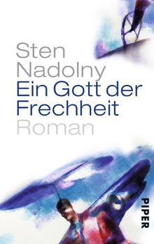 Ein Gott der Frechheit: Roman