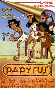 Papyrus;la momie engloutie;la colere du dieu lune