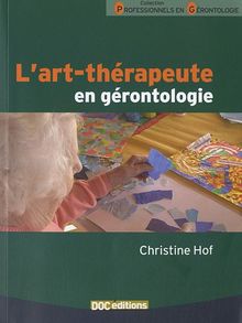 L'art-thérapeute en gérontologie