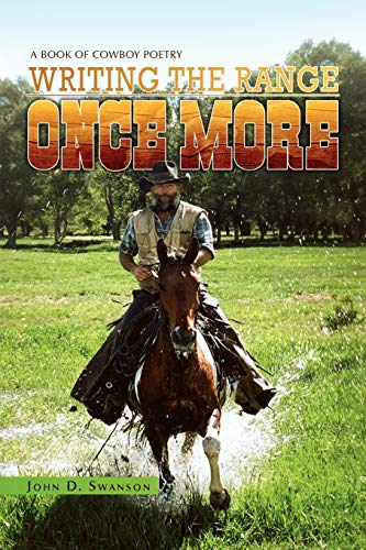 WRITING THE RANGE ONCE MORE: A BOOK OF COWBOY POETRY