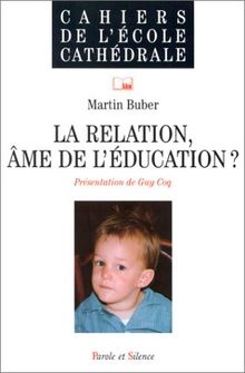 La relation, âme de l'éducation ?