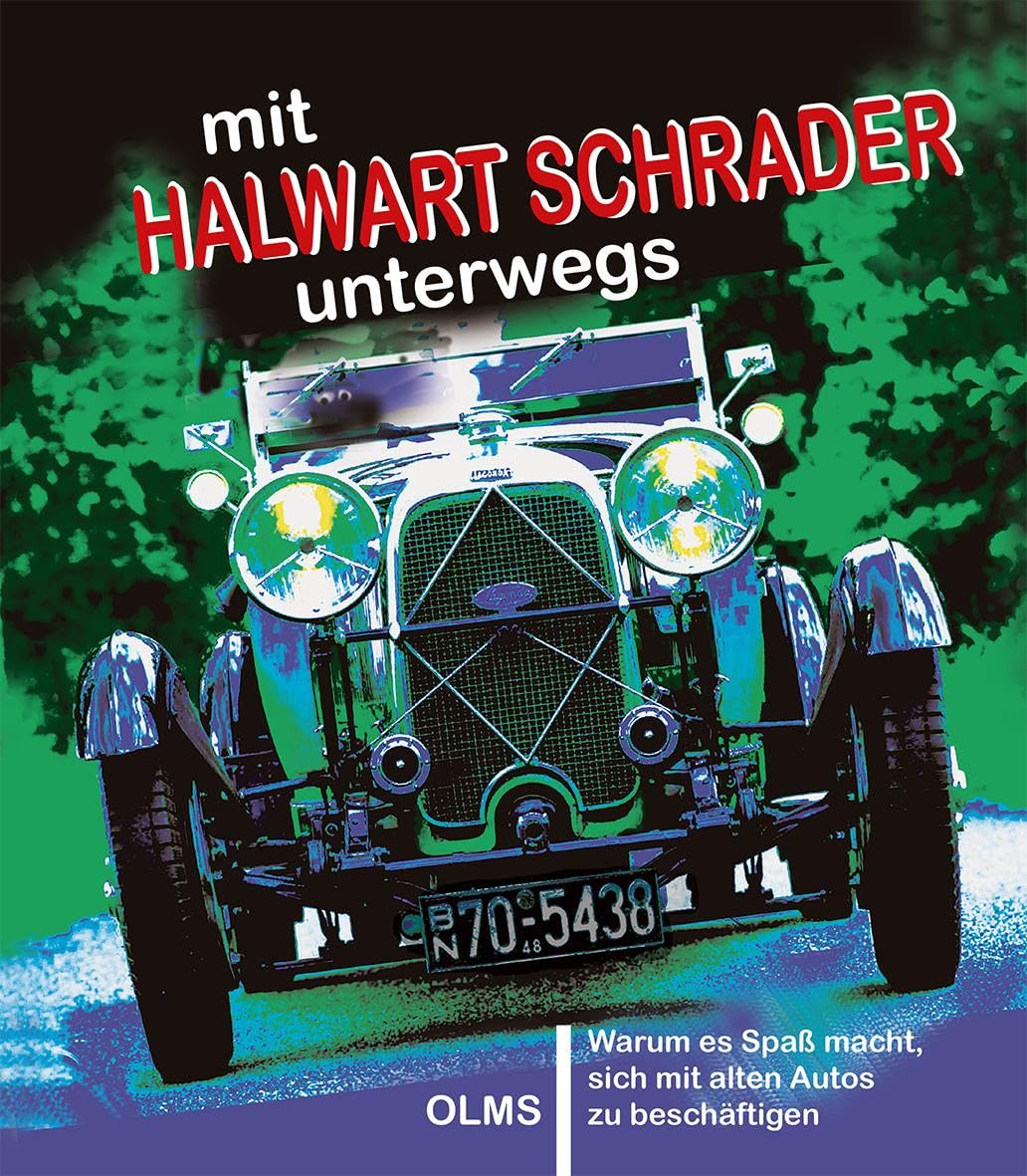 mit Halwart Schrader unterwegs: Warum es Spaß macht, sich mit alten Autos zu beschäftigen