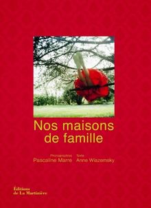 Nos maisons de famille