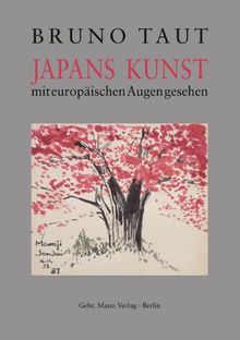 Japans Kunst mit europäischen Augen gesehen