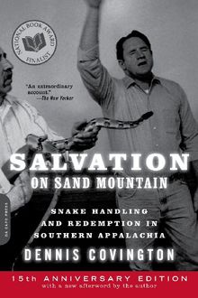 Salvation on Sand Mountain: Snake Handling and Redemption in Southern Appalachia