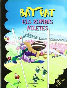 Els zombis atletes: Bat Pat 11