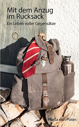 Mit dem Anzug im Rucksack: Ein Leben voller Gegensätze