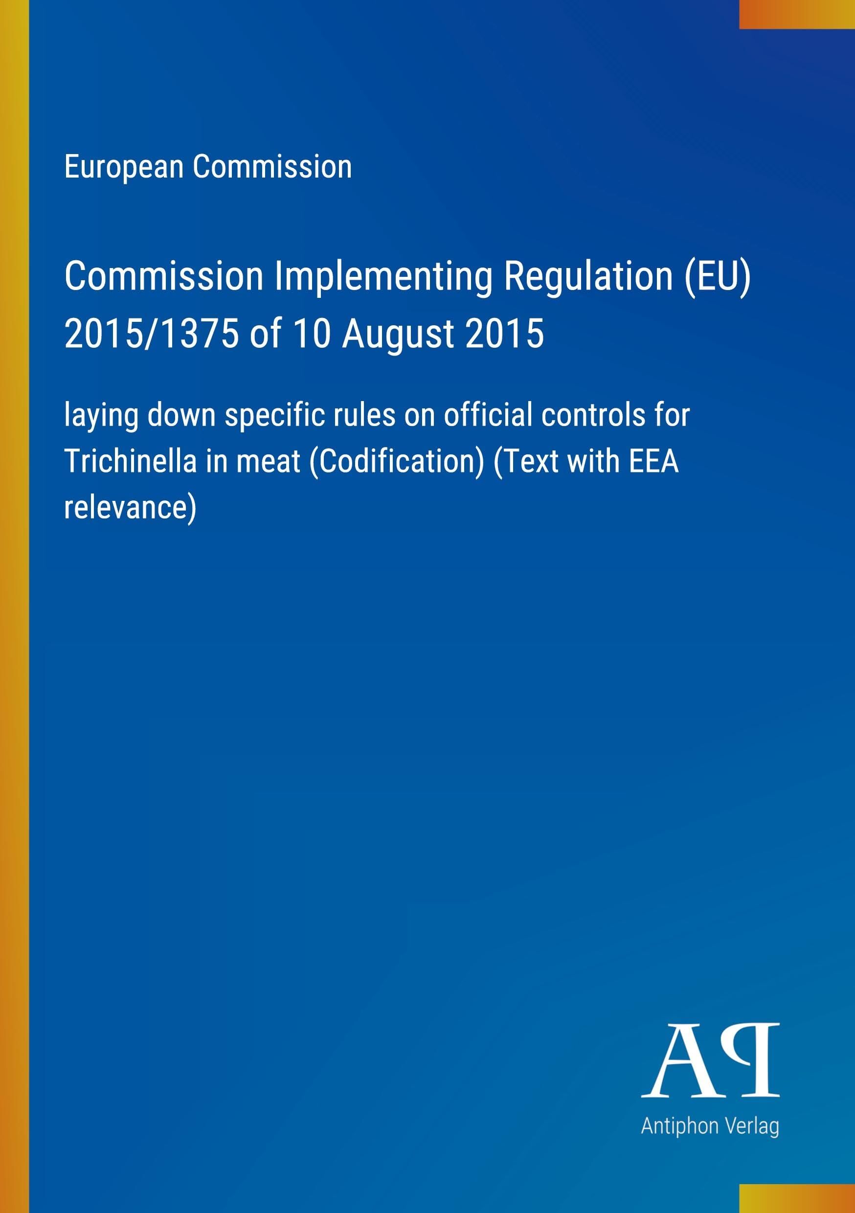 Commission Implementing Regulation (EU) 2015/1375 of 10 August 2015