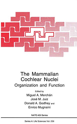 The Mammalian Cochlear Nuclei: Organization and Function (NATO Science Series A:, 239, Band 239)