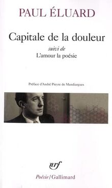 Capitale de la douleur. L'amour la poésie