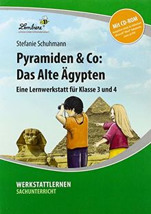 Pyramiden & Co: Das Alte Ägypten: Grundschule, Sachunterricht, Klasse 3-4