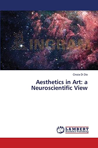 Aesthetics in Art: a Neuroscientific View