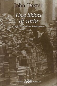 Una libbra di carta (Il piacere di leggere)