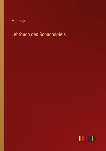Lehrbuch des Schachspiels