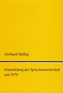 Entwicklung der Sprachwissenschaft seit 1970