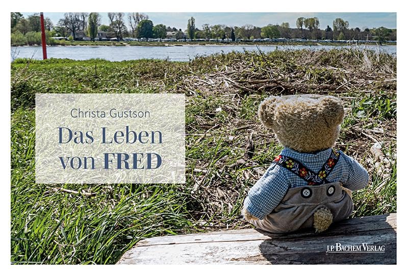 Das Leben von FRED - Christa Gustson Gebunden