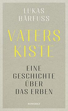 Vaters Kiste: Eine Geschichte über das Erben