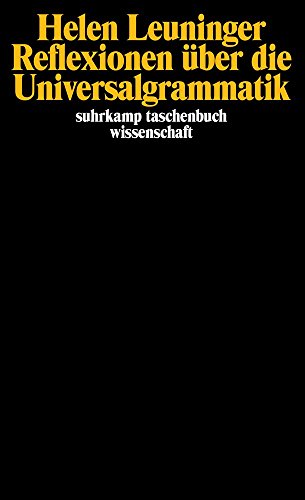 Reflexionen über die Universalgrammatik (suhrkamp taschenbuch wissenschaft)